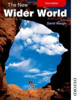 The New Wider World Paperback Oxford University Press, USA