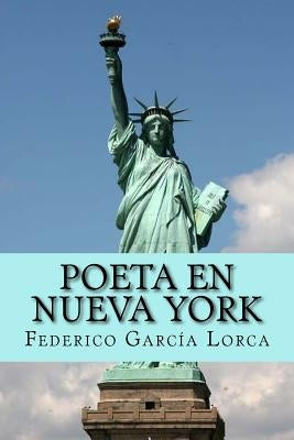 Poeta en nueva york (Spanish Edition) by Lorca, Federico Garcia