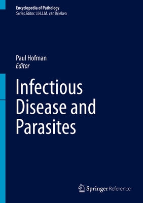 Infectious Disease and Parasites by Hofman, Paul