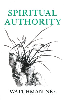 Spiritual Authority Paperback Christian Fellowship Publishers