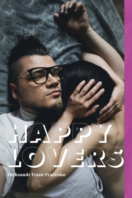 Happy Lovers Paperback Olena Jennings