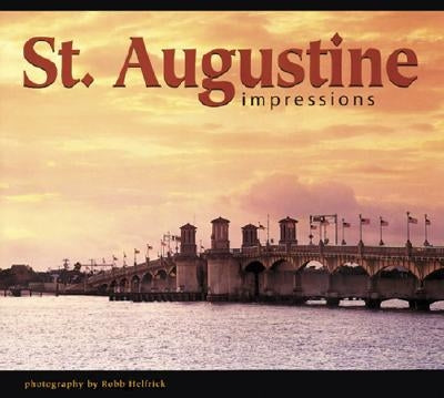 St. Augustine Impressions Paperback Farcountry Press