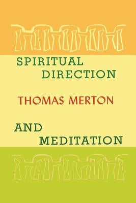 Spiritual Direction and Meditation Paperback Martino Fine Books