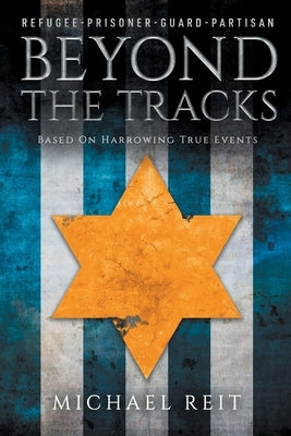 Beyond the Tracks Paperback Michael Reit
