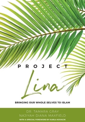 Project Lina by Gray, Tamara