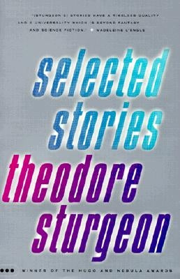 Selected Stories by Sturgeon, Theodore