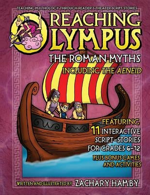 Reaching Olympus: The Roman Myths, Including the Aeneid Paperback Hamby Publishing