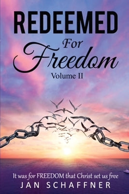 REEDEMED For Freedom Volume II by Schaffner, Jan