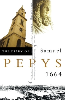 The Diary of Samuel Pepys: Volume V - 1664 by Pepys, Samuel