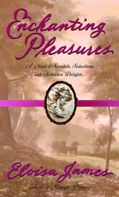 Enchanting Pleasures by James, Eloisa
