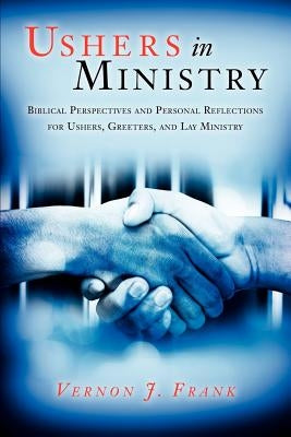 Ushers In Ministry Paperback Xulon Press