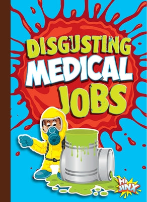 Disgusting Medical Jobs Paperback Black Rabbit Books