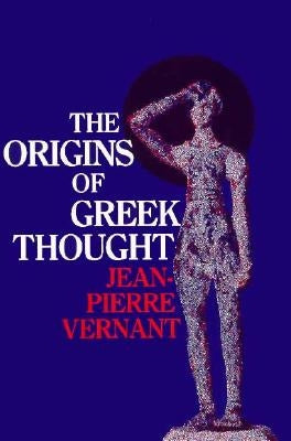 The Origins of Greek Thought Paperback Cornell University Press