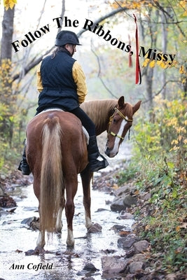 Follow the Ribbons, Missy Palmetto Publishing