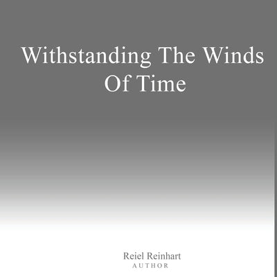 Withstanding The Winds of Time Paperback Gotham Books