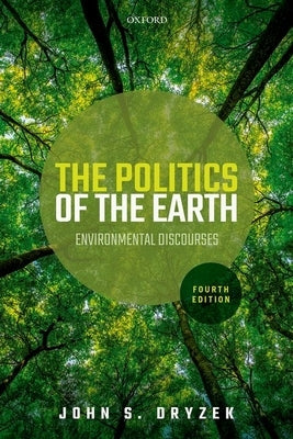 Politics of the Earth Paperback Oxford University Press, USA