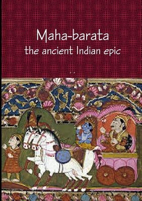 Maha-barata by Maha-Bharata