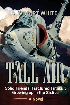 Tall Air by White, D. Stuart