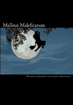 Malleus Maleficarum by Sprenger, James