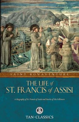 Paperback of The Life of St. Francis of Assisi by Tan Books, with a detailed cover image featuring Saint Francis in a natural setting.