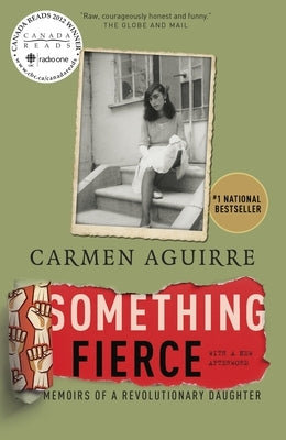 Something Fierce: Memoirs of a Revolutionary Daughter by Aguirre, Carmen