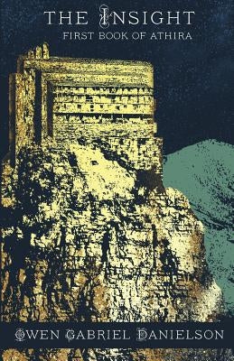 The Insight: First Book of Athira Paperback Ogd Publishing