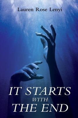 It Starts with the End Paperback Resource Publications (CA)