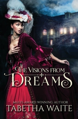 The Visions From Dreams Paperback Independently Published