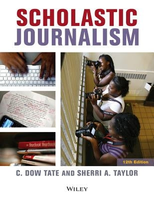 Scholastic Journalism by Tate, C. Dow