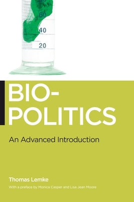Biopolitics: An Advanced Introduction Paperback New York University Press