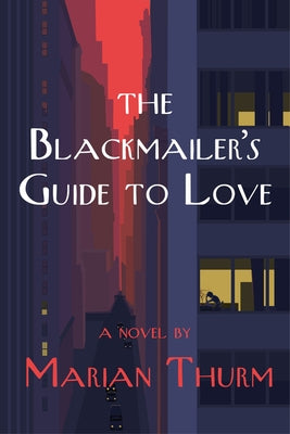 The Blackmailer's Guide to Love Paperback Delphinium Books
