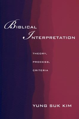 Biblical Interpretation Paperback Pickwick Publications