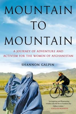 Mountain to Mountain by Galpin, Shannon