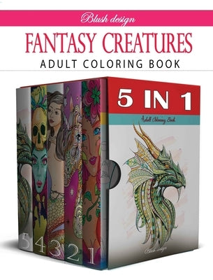 Fantasy Creatures: Adult Coloring Book Collection by Design, Blush