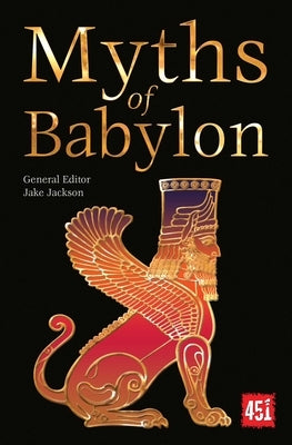 Myths of Babylon by Jackson, J. K.