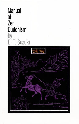 Manual of Zen Buddhism by Suzuki, Daisetz Teitaro