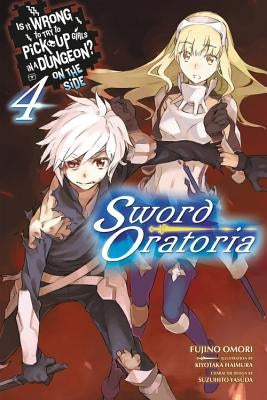 Is It Wrong to Try to Pick Up Girls in a Dungeon? on the Side: Sword Oratoria, Vol. 4 Paperback Yen on