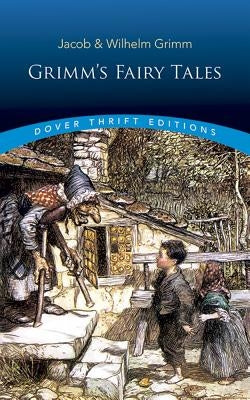 Grimm's Fairy Tales by Grimm, Jacob