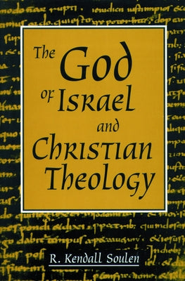 God of Israel and Christian Theology Paperback Augsburg Fortress Publishing