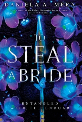 To Steal a Bride: An Enemies: An Enemies to Lovers Fantasy Romance by Mera, Daniela A.
