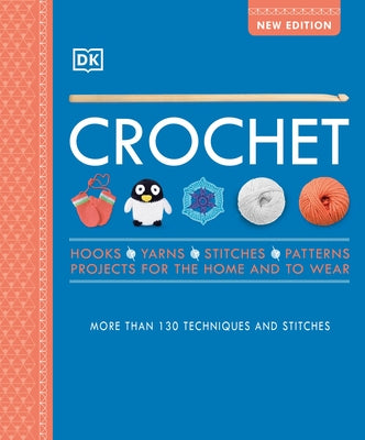 Paperback crochet book titled "Over 130 Techniques and Stitches" by DK Publishing, featuring colorful crochet patterns on the cover.