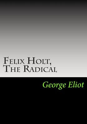 Felix Holt, The Radical Paperback Simon & Brown
