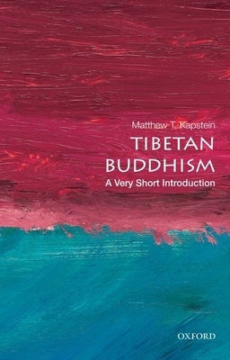 Tibetan Buddhism: A Very Short Introduction Paperback Oxford University Press, USA