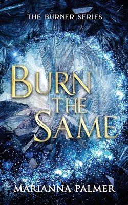 Burn the Same Paperback Red Empress Publishing