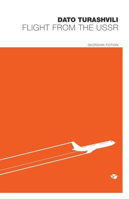 Flight from the USSR Paperback Sulakauri Publishing