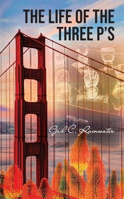 The Life of the Three P's Paperback Palmetto Publishing