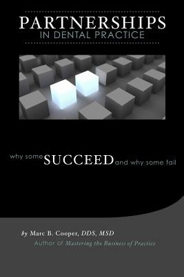 Partnerships In Dental Practice Paperback Createspace Independent Publishing Platform