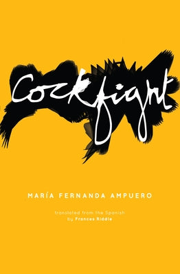 Cockfight by Ampuero, María Fernanda