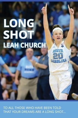 Long Shot by Church, Leah