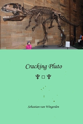 Cracking Pluto Paperback Lillalith Publications